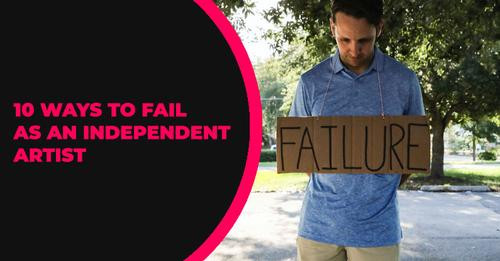 10 Ways to Fail