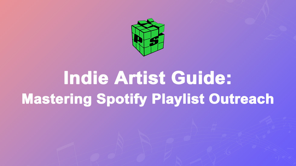 Mastering Spotify Playlist Outreach